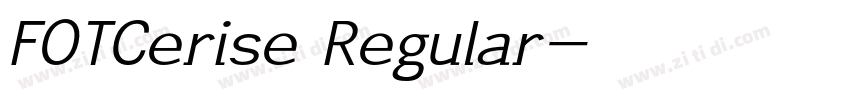 FOTCerise Regular字体转换